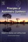 Image for Principles of Asymmetric Synthesis