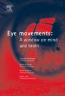 Image for Eye movements  : a window on mind and brain