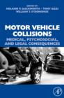 Image for Motor vehicle collisions  : medical, psychosocial, and legal consequences