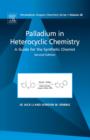 Image for Palladium in heterocyclic chemistry  : a guide for the synthetic chemist