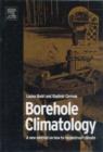 Image for Borehole climatology  : a new method on how to reconstruct climate
