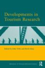 Image for Developments in tourism research  : new directions, challenges and applications