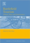 Image for Battlefield tourism  : history, place and interpretation