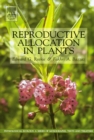 Image for Reproductive allocation in plants