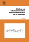 Image for Cellulose and cellulose derivatives: molecular characterization and its applications