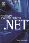 Image for Students&#39; essential guide to .NET