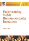 Image for Understanding mobile human-computer interaction