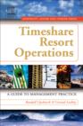 Image for Timeshare resort operations: a guide to management practice