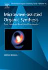 Image for Microwave-assisted organic synthesis: one hundred reaction procedures : v. 25