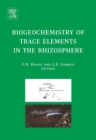 Image for Biogeochemistry of trace elements in the rhizosphere