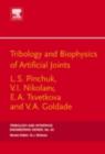 Image for Tribology and biophysics of artificial joints