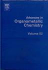 Image for Advances in Organometallic Chemistry. Volume 52