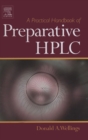 Image for A practical handbook of preparative HPLC
