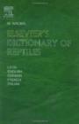 Image for Elsevier&#39;s dictionary of reptiles: in Latin, English, German, French and Italian