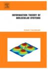 Image for Information theory of molecular systems