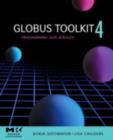Image for Globus Toolkit 4: programming Java Services