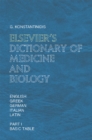 Image for Elsevier&#39;s dictionary of medicine and biology: in English, Greek, German, Italian and Latin