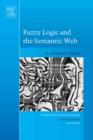 Image for Fuzzy logic and the semantic web