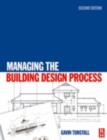 Image for Managing the building design process