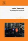 Image for Optical spectroscopy: methods and instrumentations