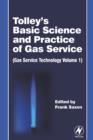 Image for Tolley&#39;s Basic Science and Practice of Gas Service.