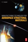 Image for Manufacturing technology for aerospace structural materials