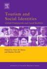 Image for Tourism and social identities: global frameworks and local realities