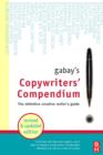 Image for Gabay&#39;s copywriters&#39; compendium: the definitive creative writer&#39;s guide