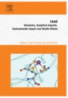 Image for Lead: chemistry, analytical aspects, environmental impact and health effects