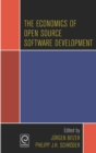 Image for The economics of open source software development: analyzing, motivation, organization, innovation and competition in the open source software revolution