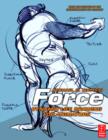 Image for Force: Dynamic Life Drawing for Animators