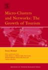 Image for Micro-clusters and networks: the growth of tourism