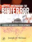 Image for Preparing hospitals for bioterror: a medical and biomedical systems approach