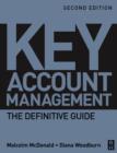 Image for Key account management: the definitive guide.