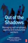 Image for Out of the shadows: managing self-employed, agency and outsourced workers