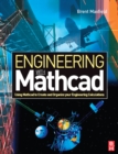 Image for Engineering with Mathcad: using Mathcad to create and organize your engineering calculations