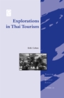 Image for Explorations in Thai Tourism : Collected Case Studies