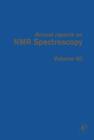 Image for Annual reports on NMR spectroscopy. : Vol. 60