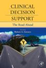 Image for Clinical decision support: the road ahead