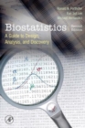 Image for Biostatistics: a guide to design, analysis, and discovery