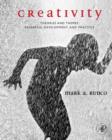Image for Creativity: Theories and Themes : Research, Development, and Practice