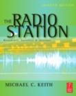 Image for The Radio Station: Broadcast, Satellite &amp; Internet