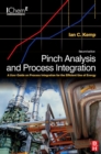 Image for Pinch analysis and process integration: a user guide on process integration for the efficient use of energy