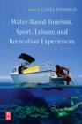 Image for Water-based tourism, sport, leisure, and recreation experiences