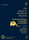 Image for The Mouse in Biomedical Research: Normative Biology, Husbandry, and Models
