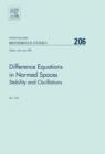 Image for Difference equations in normed spaces: stability and oscillations