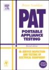 Image for PAT: portable appliance testing : in-service inspection and testing of electrical equipment