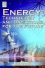 Image for Energy: technology and directions for the future