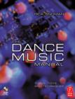 Image for The dance music manual: tools, toys and techniques