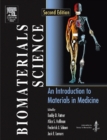 Image for Biomaterials Science: An Introduction to Materials in Medicine